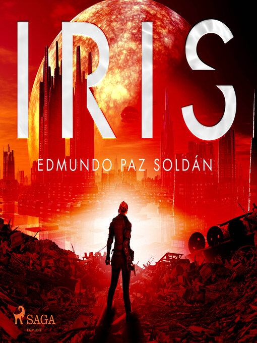 Title details for Iris by Edmundo Paz Soldán - Available